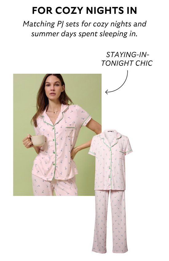 For cozy nights in. Matching PJ sets for cozy nights and summer days spent sleeping in.