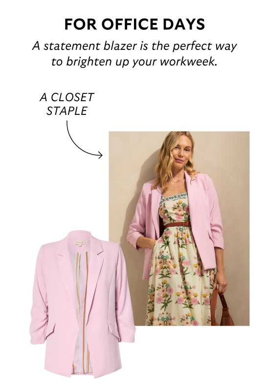 For office days. A statement blazer is the perfect way to brighten up your workweek.
