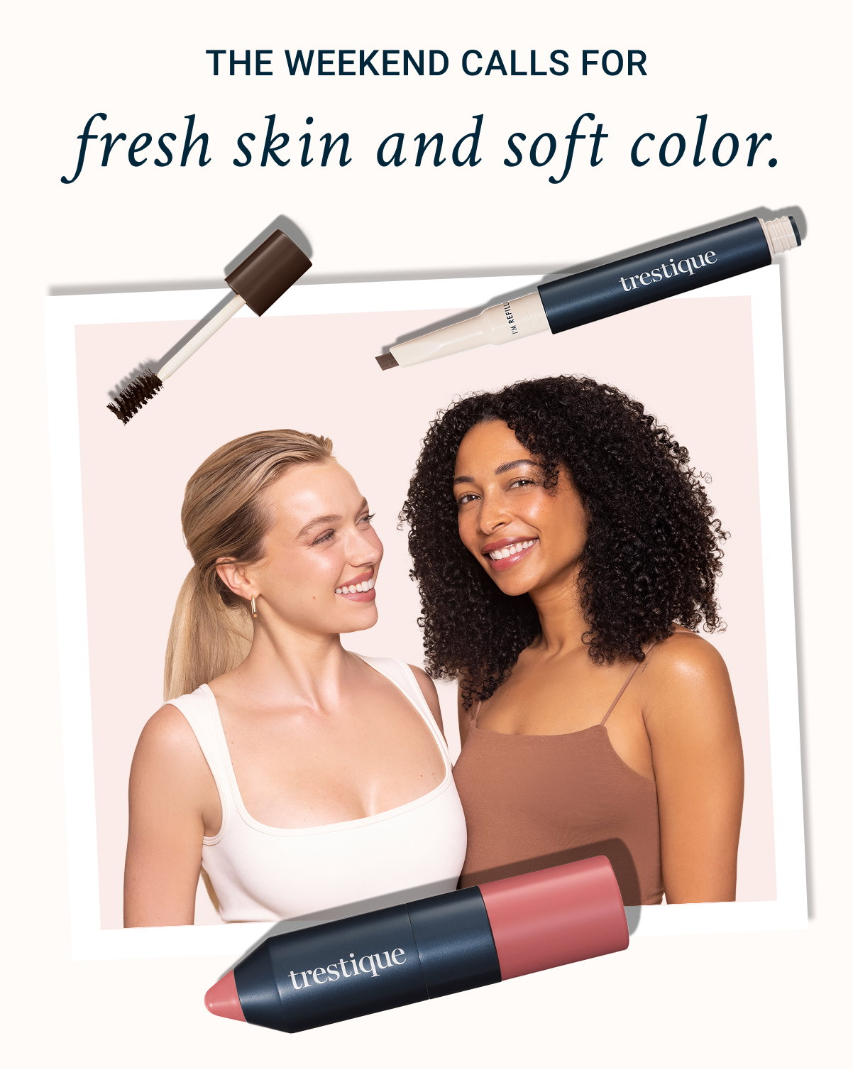 The weekend calls for fresh skin and soft color.