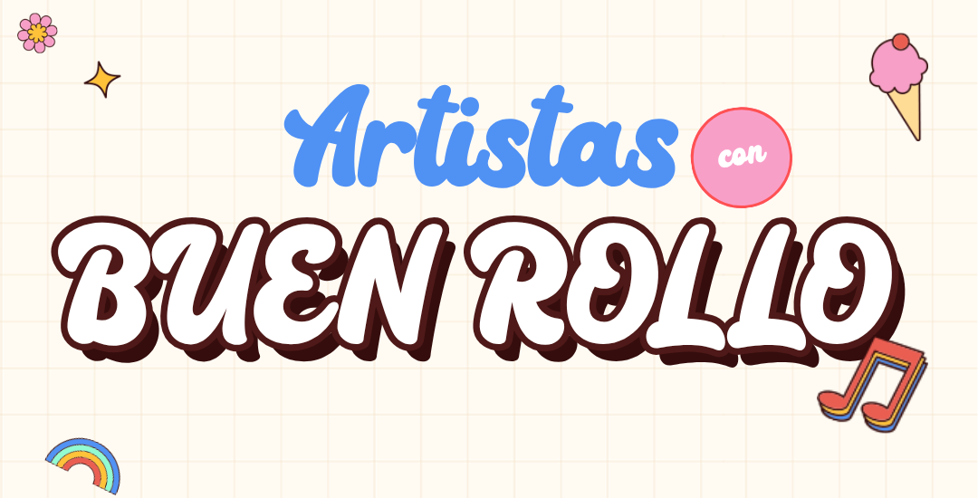 Artistas con buen rollo