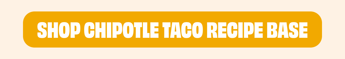 Shop Chipotle Taco Recipe Base