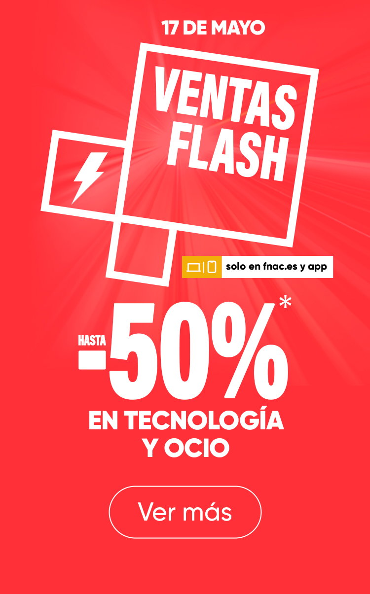 HASTA -50% EN TECNOLOGÍA Y OCIO SOLO EL 17 DE MAYO