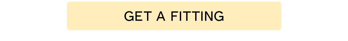 Click to find out how to get a fitting