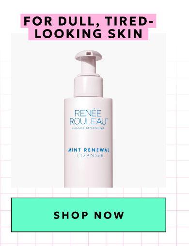 For dull, tired-looking skin.
