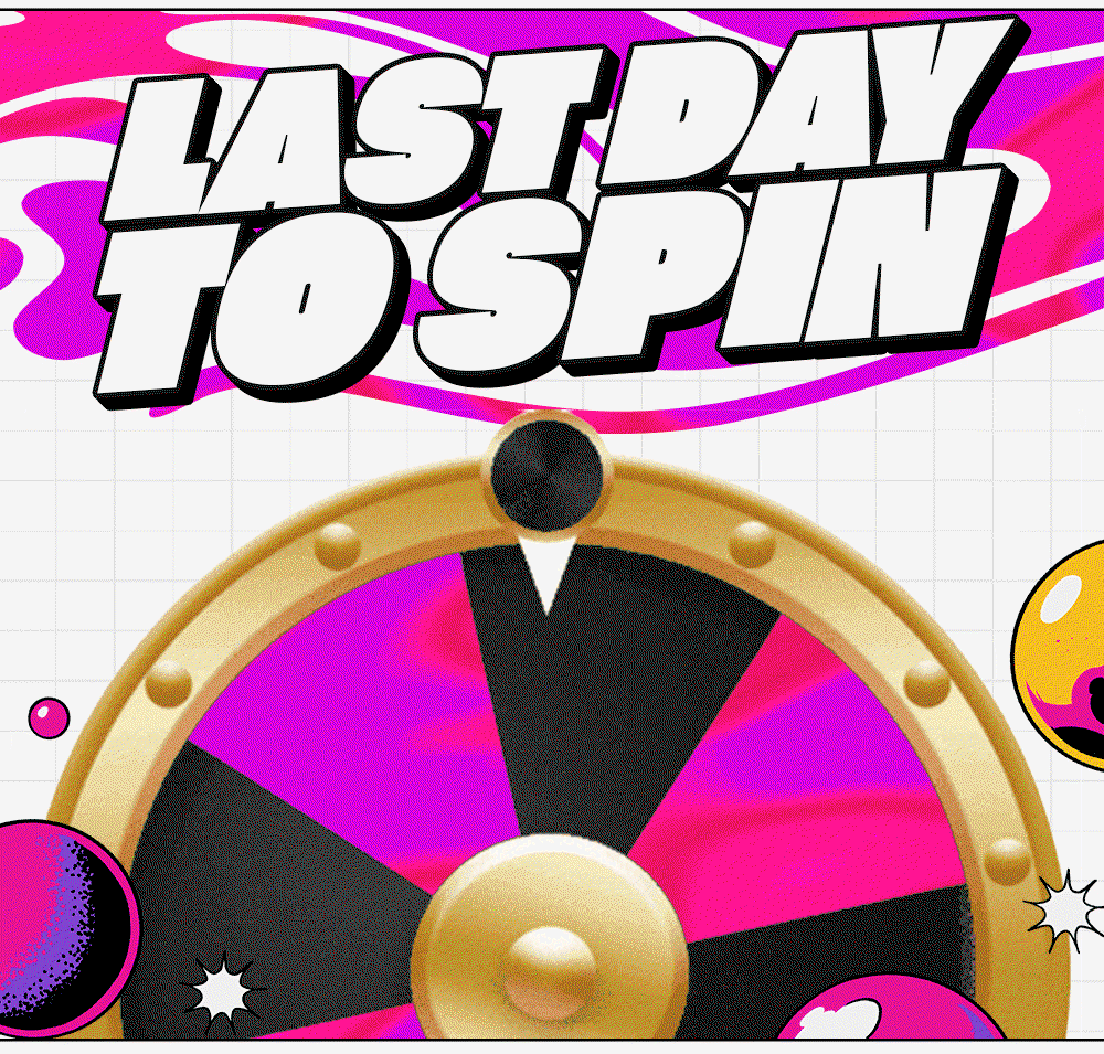 LAST DAY TO SPIN