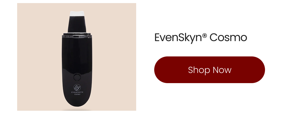 EvenSkyn® Cosmo