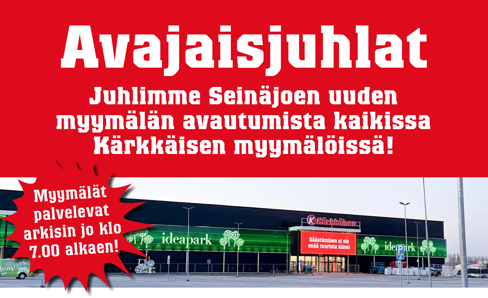 Seinäjoen avajaiset