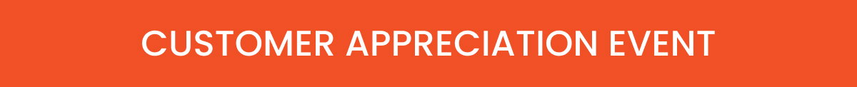Customer appreciation event 