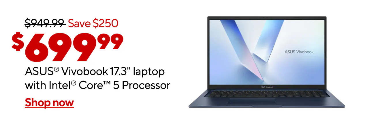 AD: $699.99 ASUS Vivobook 17 Intel Core 5 Laptop (Reg: $949.99, Save $250)