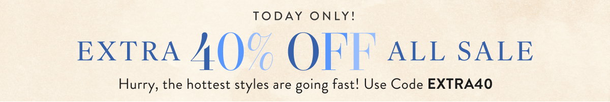 Extra 40% Off All Sale with EXTRA40