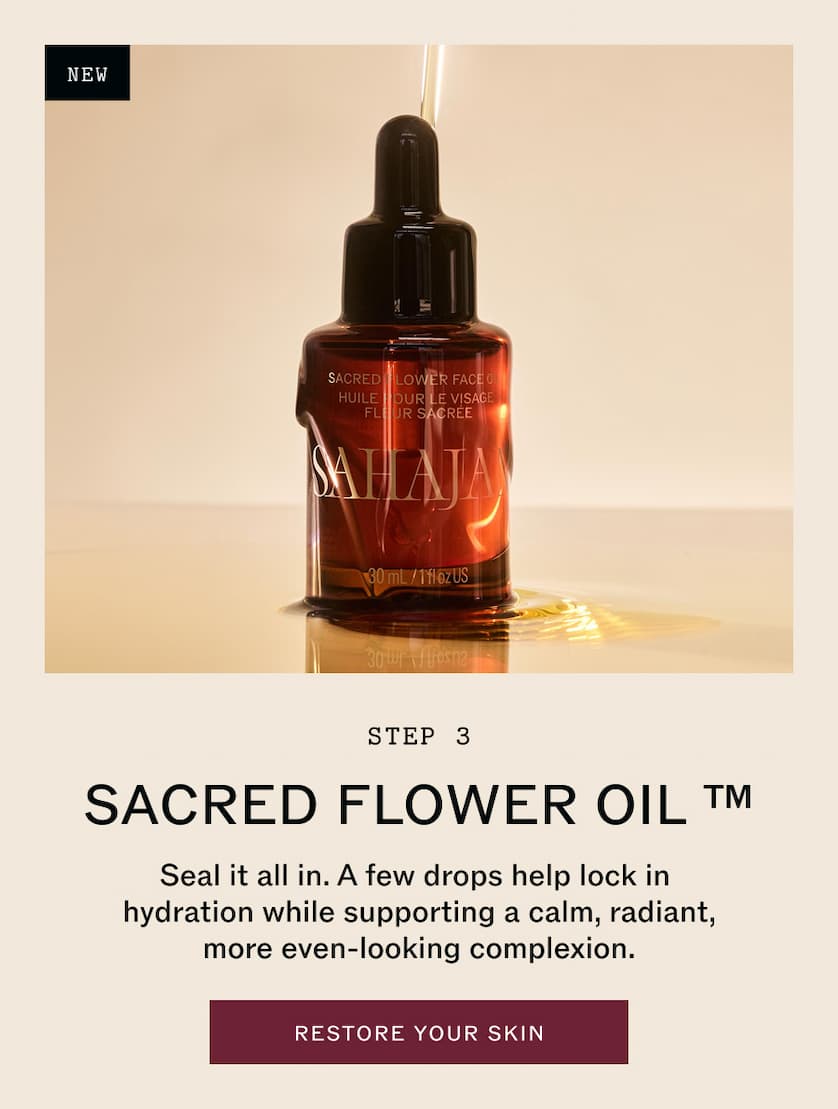Step 3: Sacred Flower Oil
