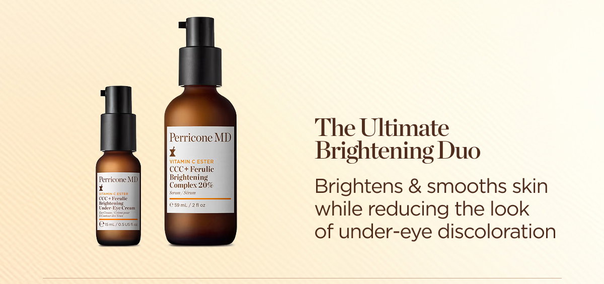 The Ultimate Brightening Duo