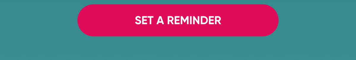 Set a Reminder