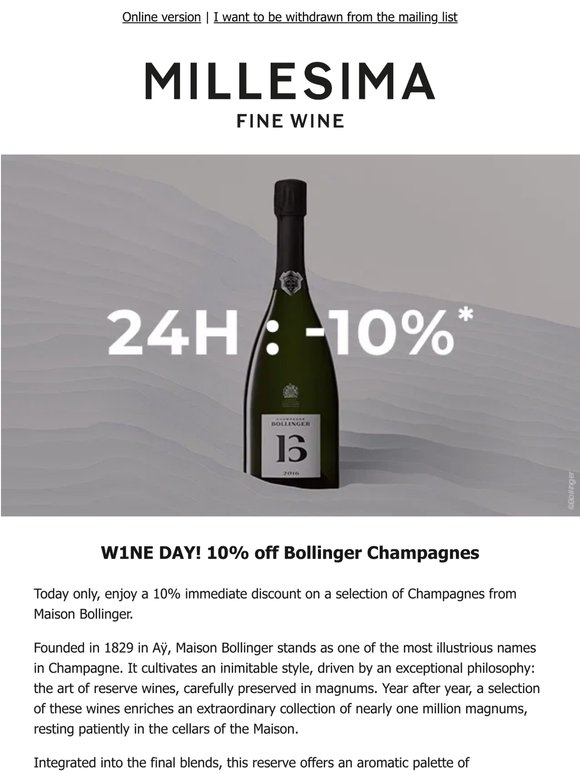 W1NE DAY! Bollinger -10% for 24 hours