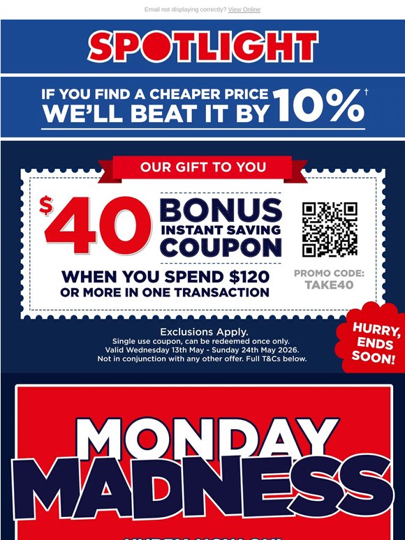 BONUS $40 Off* When You Spend $120 + HUGE Monday Madness Deals!