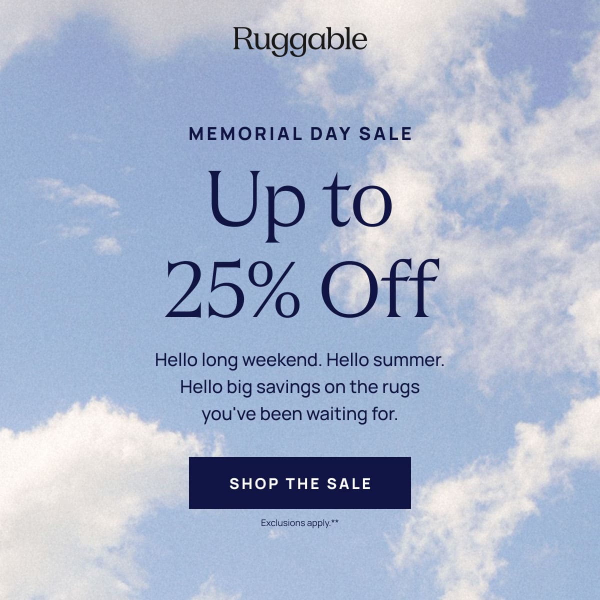  Memorial Day Sale | Up to 25% Off | Shop The Sale 