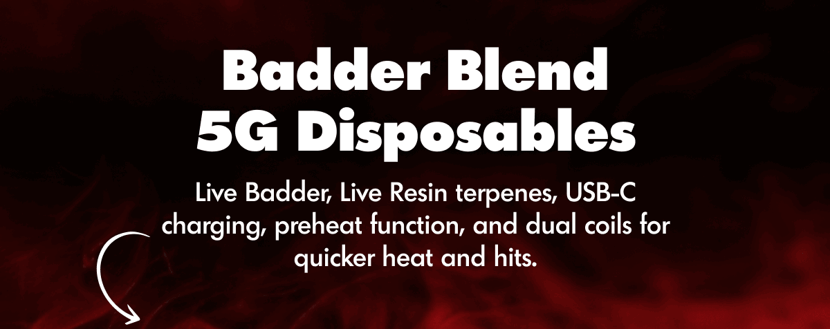 Badder Blend Vapes | ExoClub