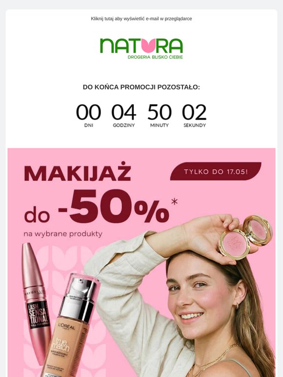 ⏰ LAST CALL: Makijaż do -50%