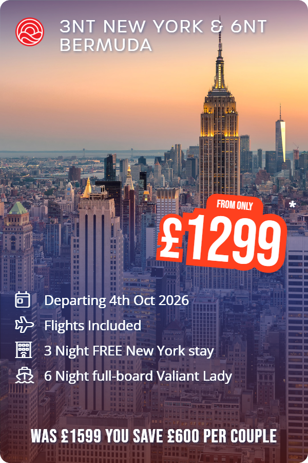3nt New York & 6nt Bermuda – Smart Holiday promotional image. From £1,519 Includes: Departing 4th Oct 2026, Flights Included, 3 Night FREE New York stay, 6 Night full-board Valiant Lady. WAS £1549 YOU SAVE £560 PER COUPLE