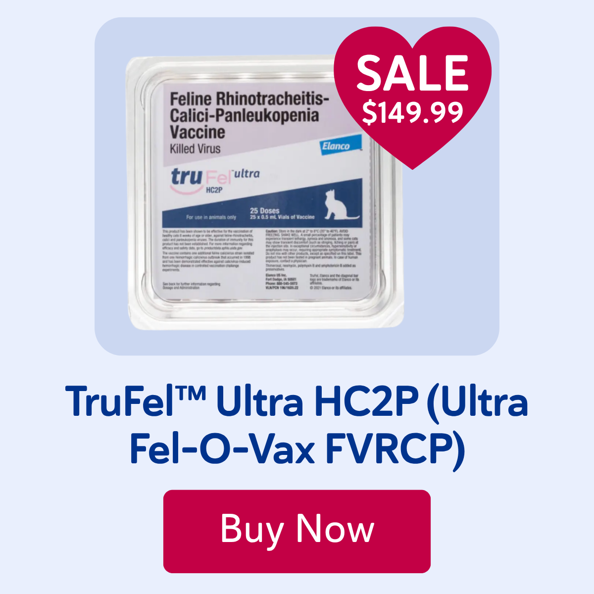 TruFel™ Ultra HC2P (Ultra Fel-O-Vax FVRCP)