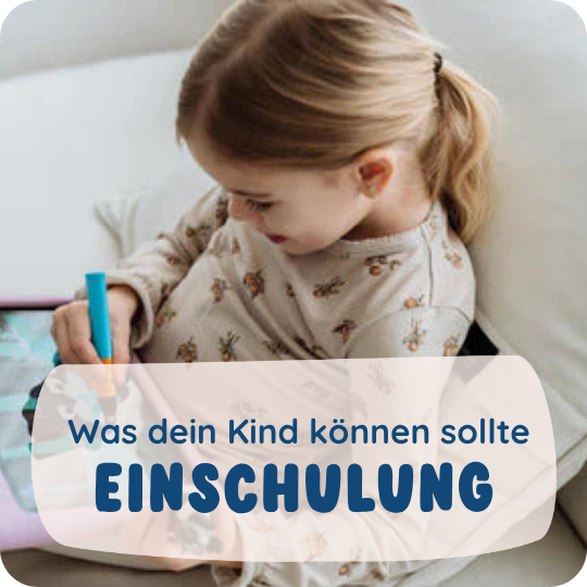 Was dein Kind zur Einschulung können sollte