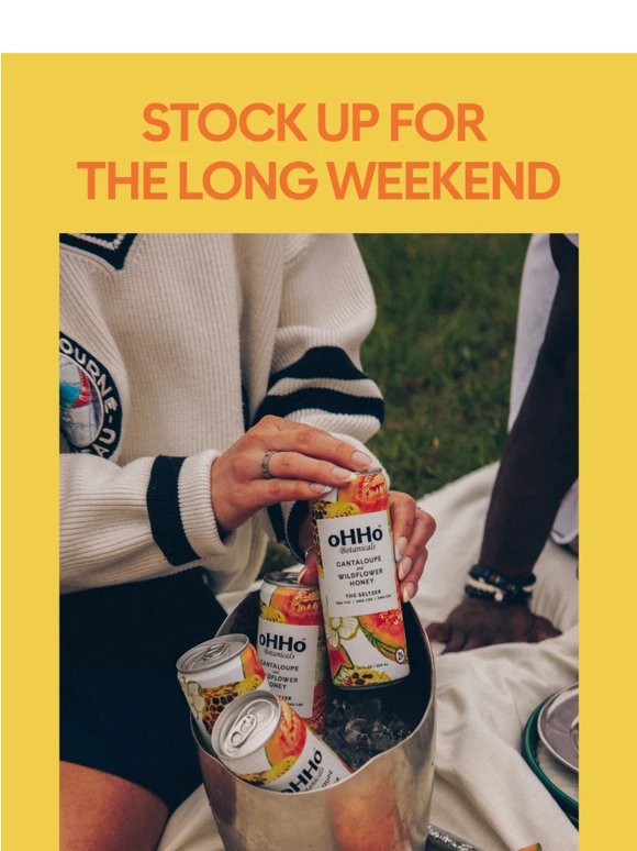 Your long weekend is missing something