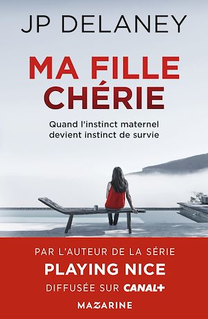 ebook nouveauté J.P. Delaney : Ma fille chérie