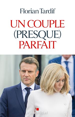 ebook nouveauté essai : Un couple (presque) parfait