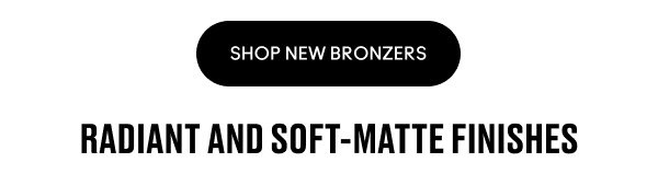 Shop New Bronzers