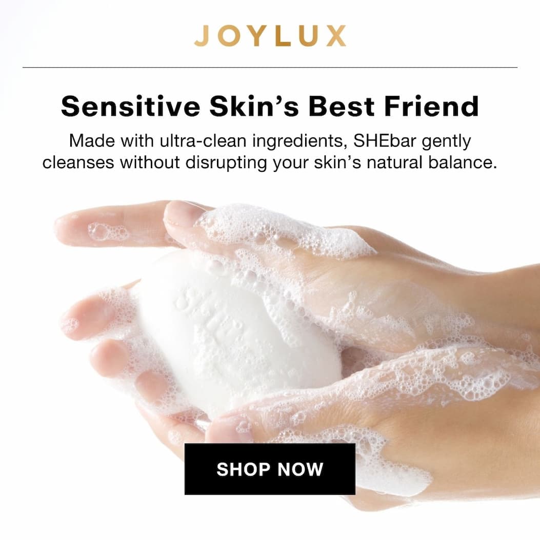 Sensitive Skin’s Best Friend: Made with ultra-clean ingredients, SHEbar gently cleanses without disrupting your skin’s natural balance.