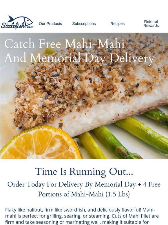FREE Mahi-Mahi + Memorial Day Delivery!