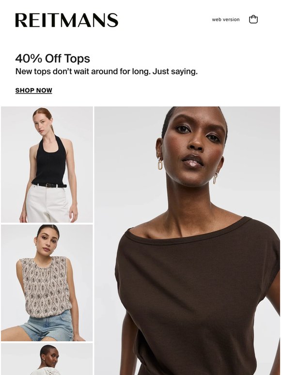 Last Day. 40% Off New Tops & Dresses. Right Now.