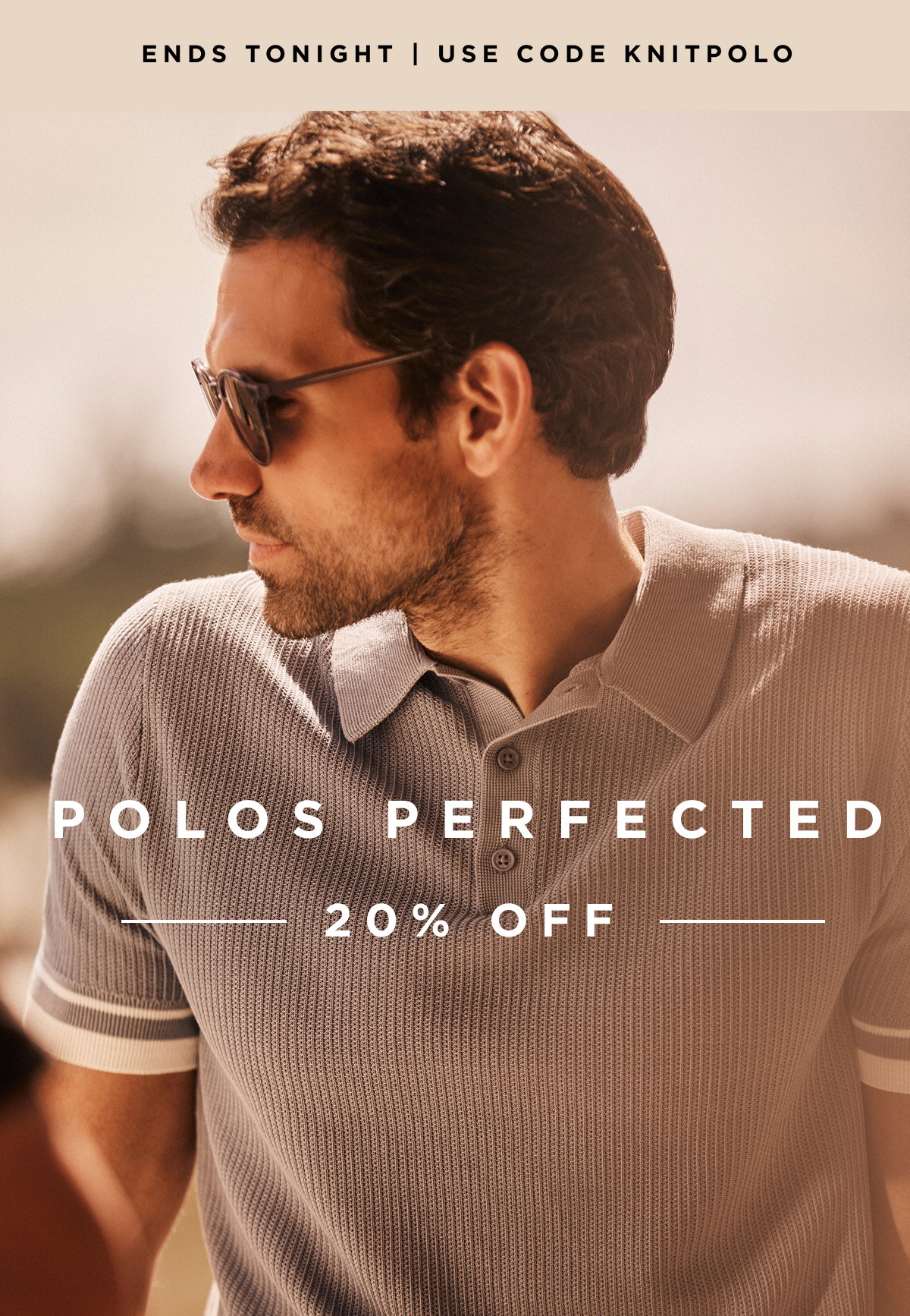 20% Off Polos Perfected | Ready for Summer