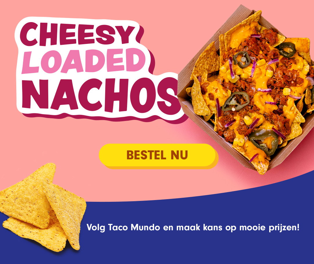 Loaded Nachos, boordevol smeuïge cheddar, jalapeños, maïs, kip, beef of veggie!