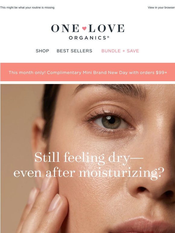 Skin still feeling dry—even after moisturizing?