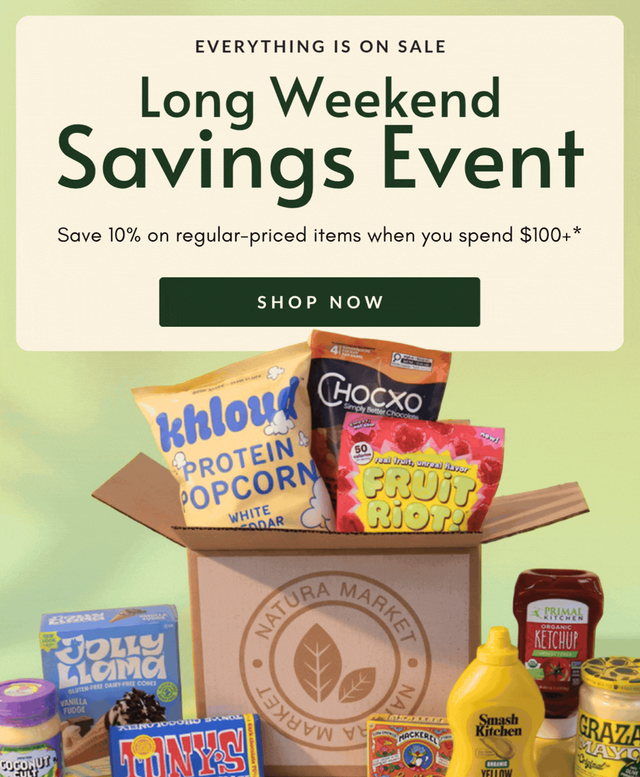 Long Weekend Savings Event: 10% off Orders Over $100