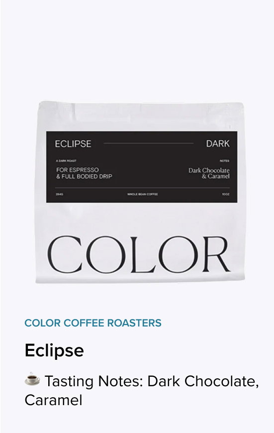 Color Coffee Roasters - Eclipse (Our Dark Roast)