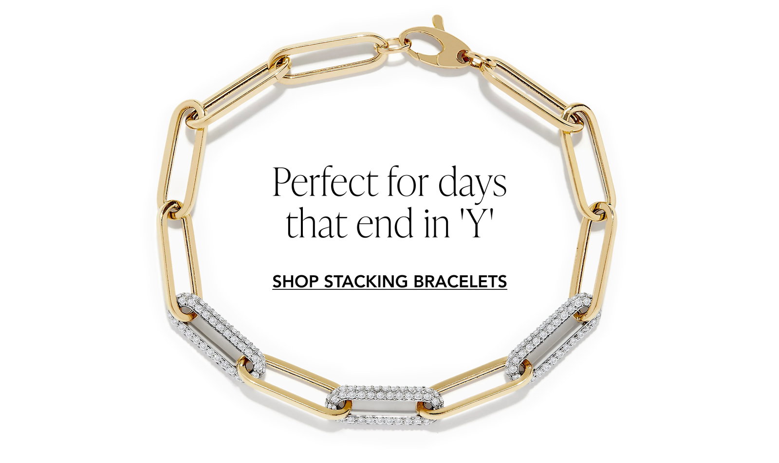 SHOP STACKING BRACELETS