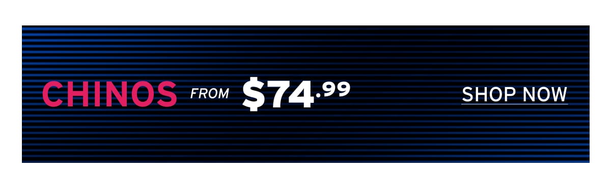 25% off Chinos