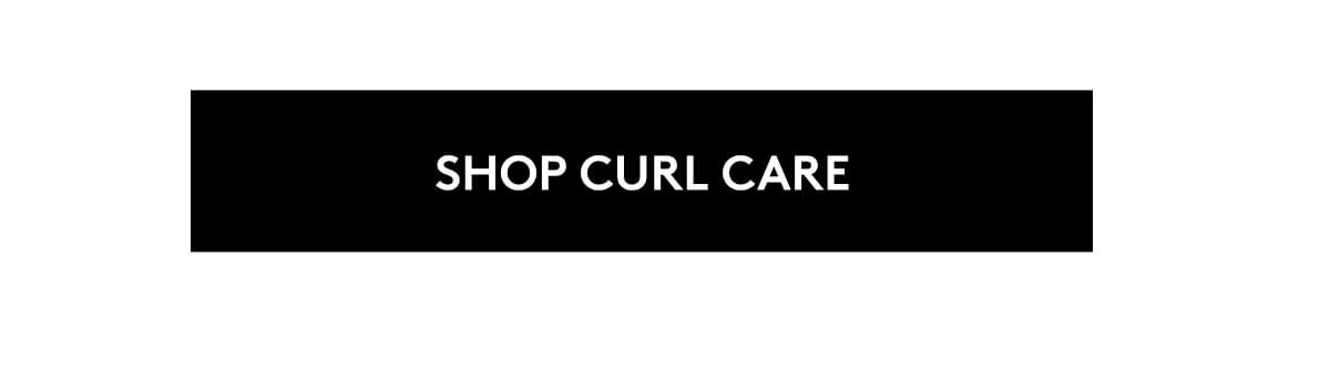 SHOP CURL CARE