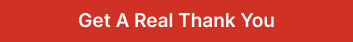 Get a Real Thank You