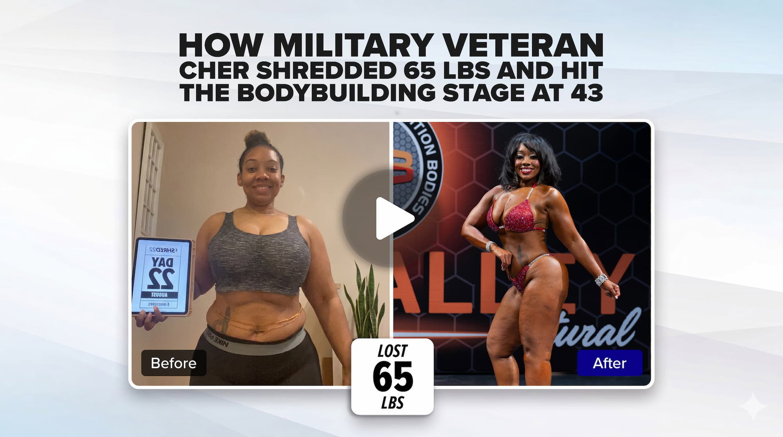 How Military Veteran Cher Shredded 65 LBS and Hit the Bodybuilding Stage at 43