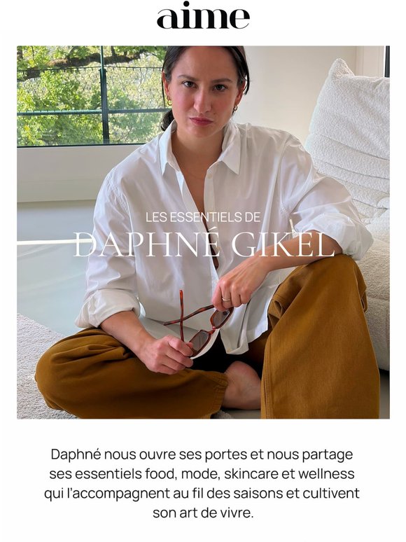 [PORTRAIT] - Les essentiels de Daphné Gikel