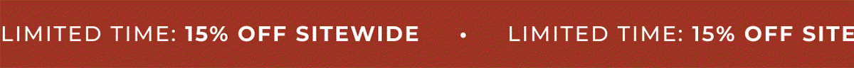 Limited Time: 15% OFF Sitewide