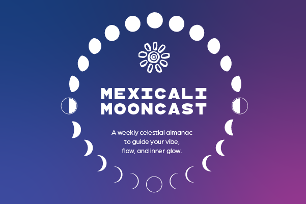 Mexicali Mooncast