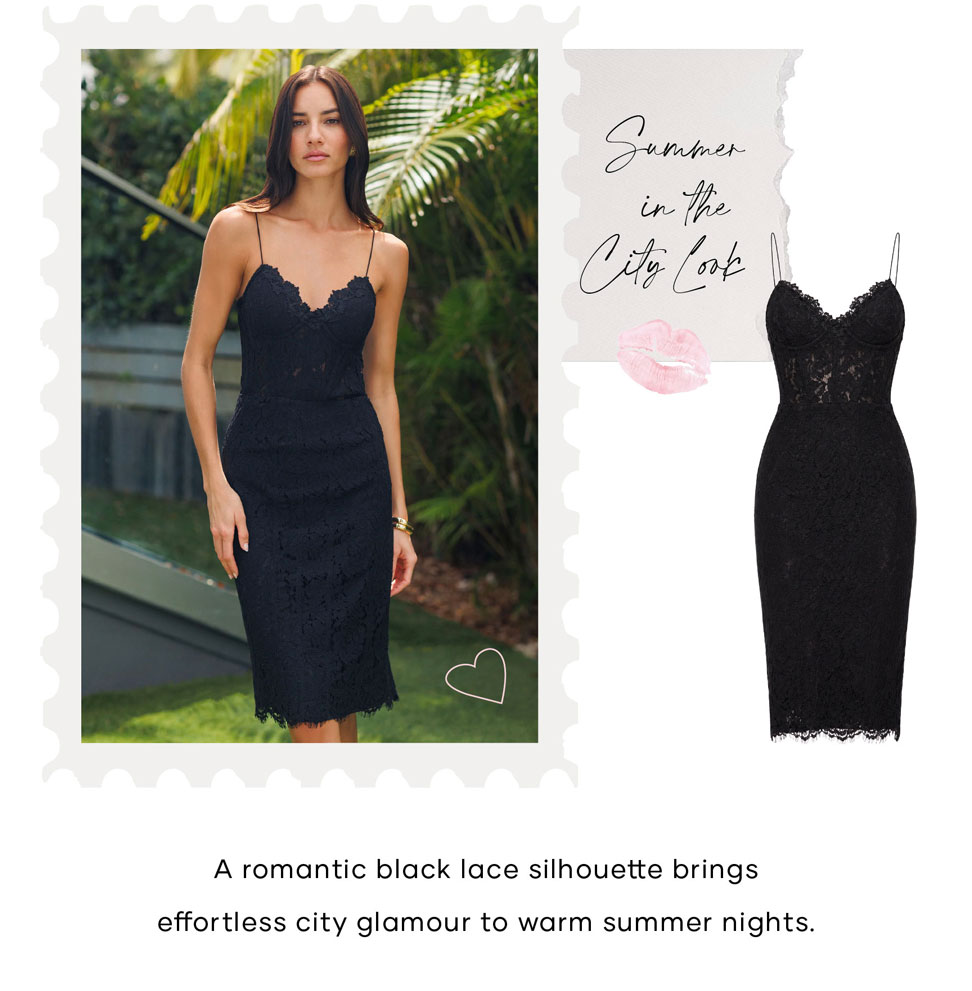 Summer in the City Look: A romantic black lace silhouette brings effortless city glamour to warm summer nights >> Shop Now