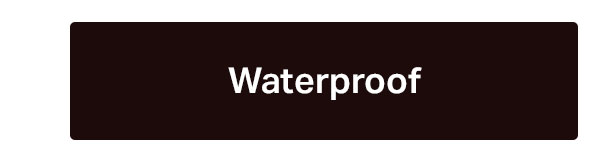 Waterproof