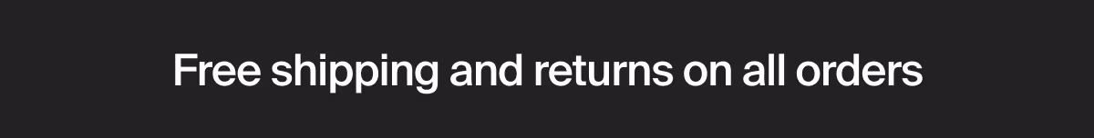 Free shipping and returns on all orders
