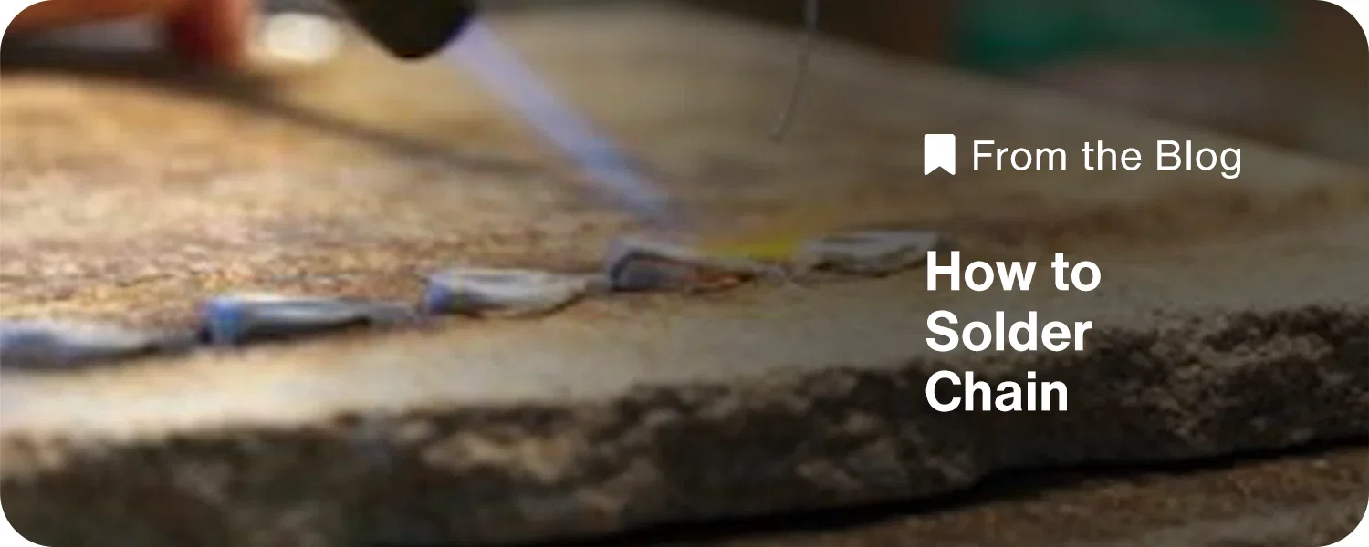 From the Blog: How to Solder Chain