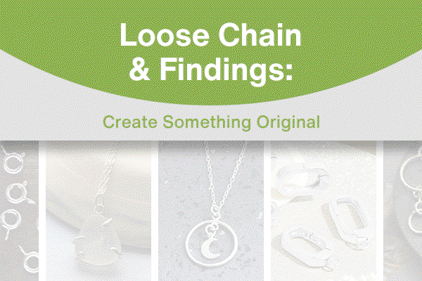 Loose Chain & Findings: Create Something Original